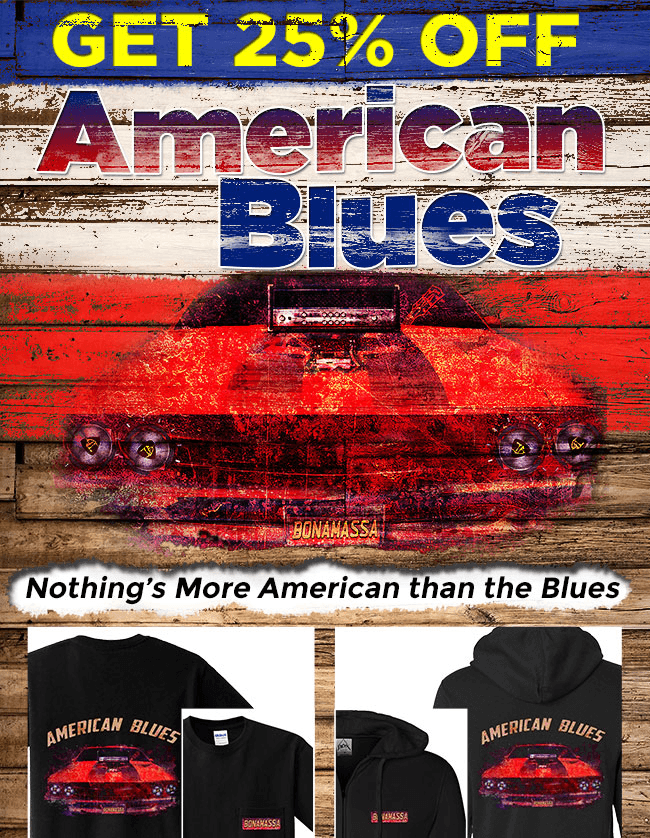The latest Bonamassa products and sales new for you this week!