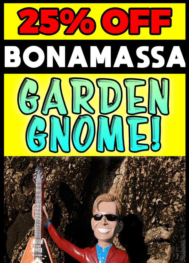 The latest Bonamassa products and sales new for you this week!