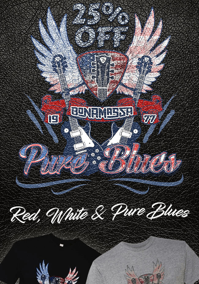 The latest Bonamassa products and sales new for you this week!