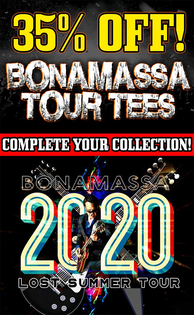 Get the latest deals on Bonamassa merch here!