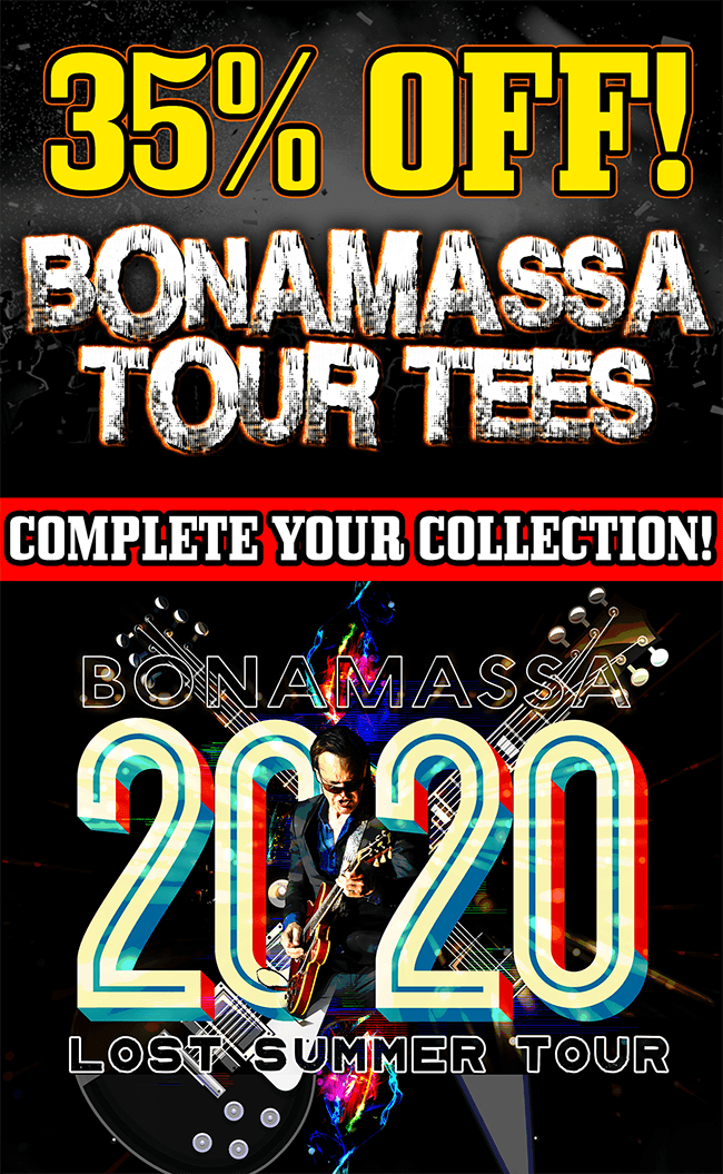 The latest Bonamassa products and sales new for you this week!