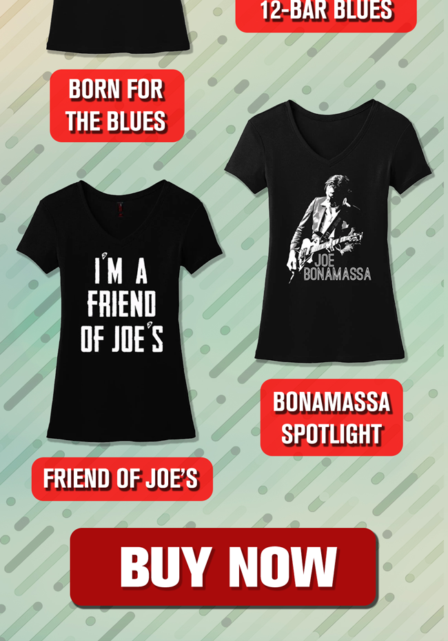 The latest Bonamassa products and sales new for you this week!